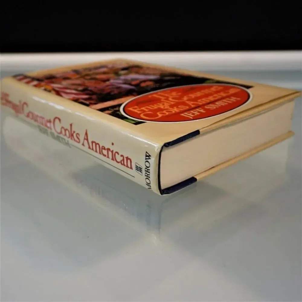 The Frugal Gourmet Cooks American By Jeff Smith Hardcover 1987